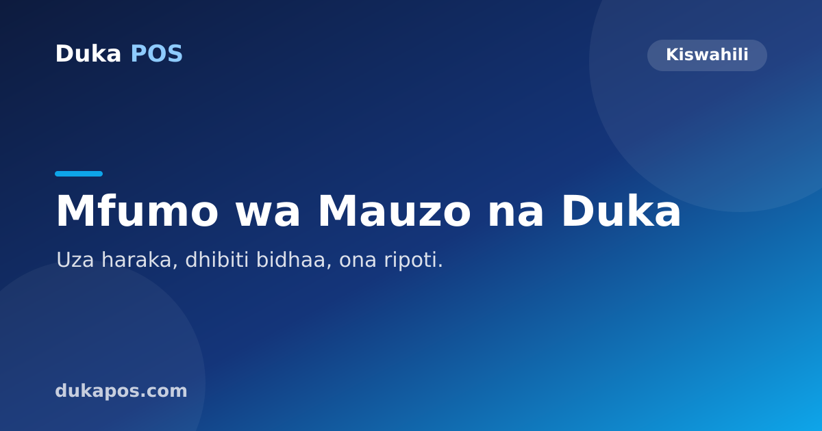 Mfumo wa Mauzo na Duka (POS) — Duka POS