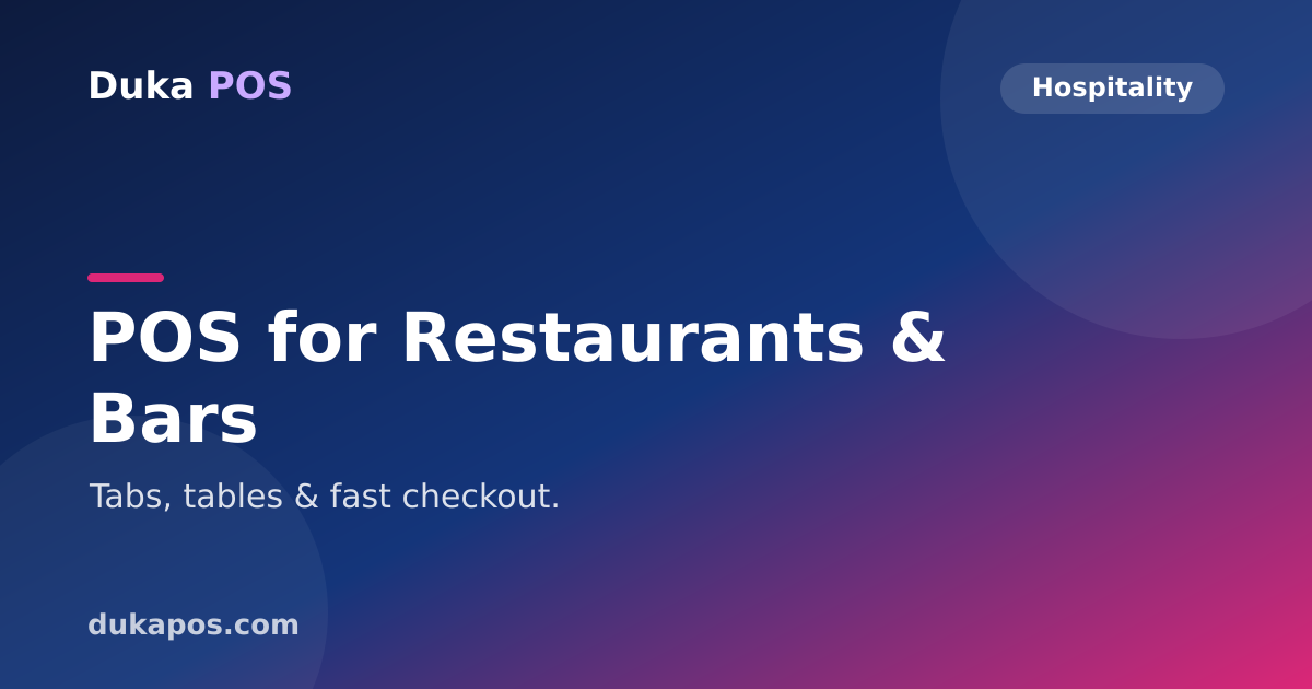 POS for Restaurants, Bars & Liquor Stores — Duka POS