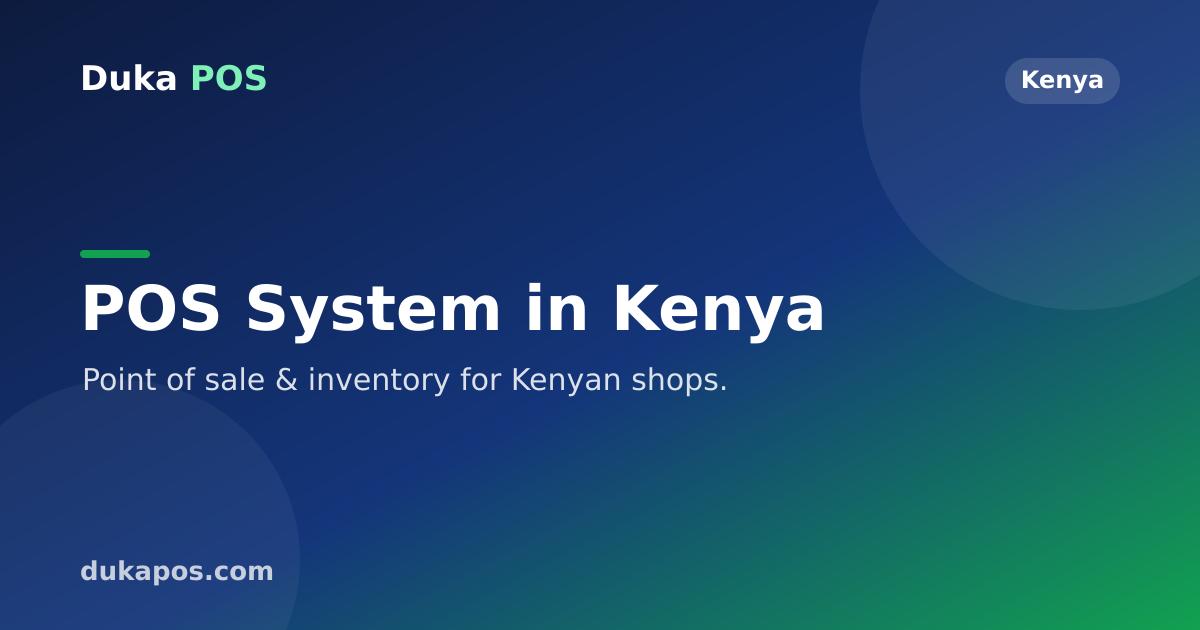 POS System in Kenya for Shops & Dukas — Duka POS