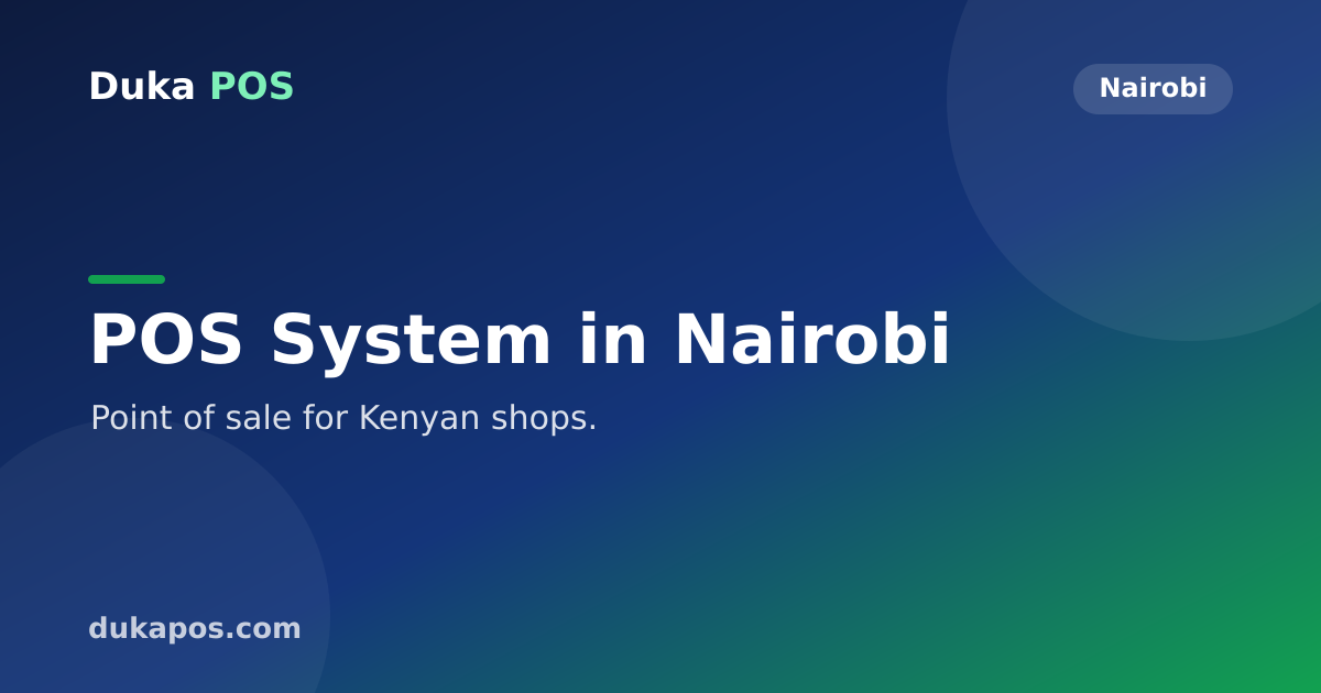 POS System in Nairobi for Shops & Dukas — Duka POS
