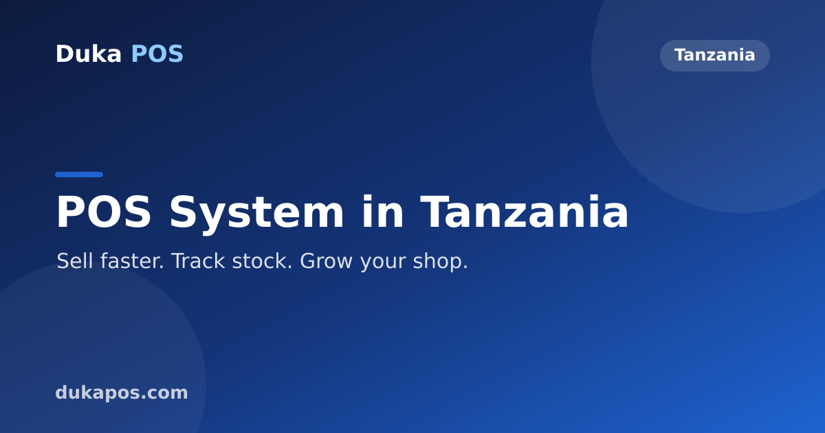 POS System in Tanzania for Shops & Retailers — Duka POS